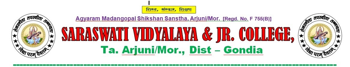 Saraswati Vidyalaya and Jr. College Arjuni Mor